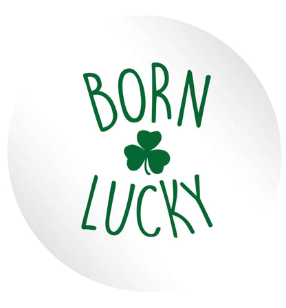Born Lucky 24 @ 45mm matt circle stickers
