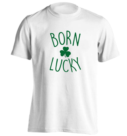 Born Lucky adults unisex white Tshirt 2XL