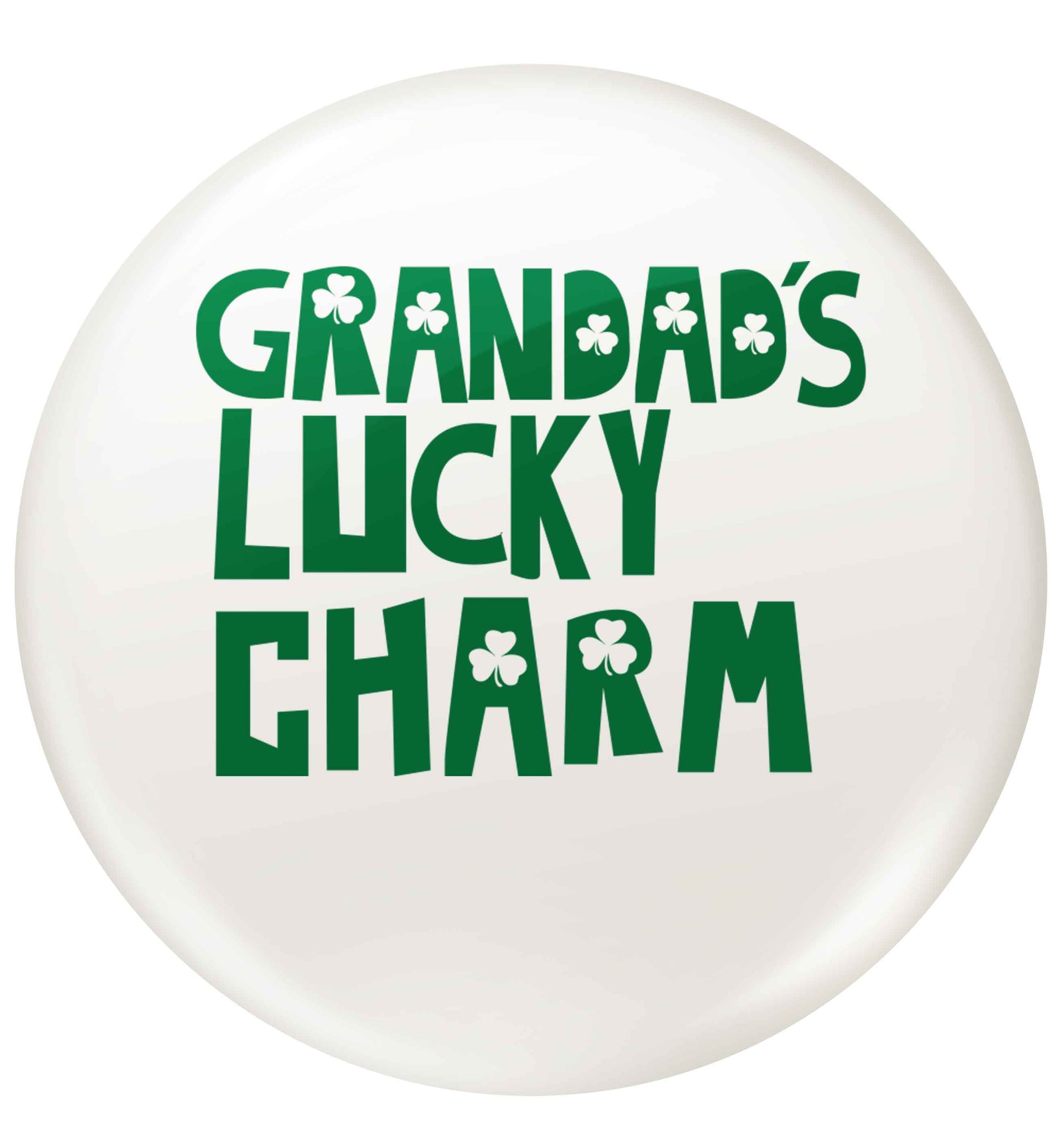 Grandad's lucky charm  small 25mm Pin badge
