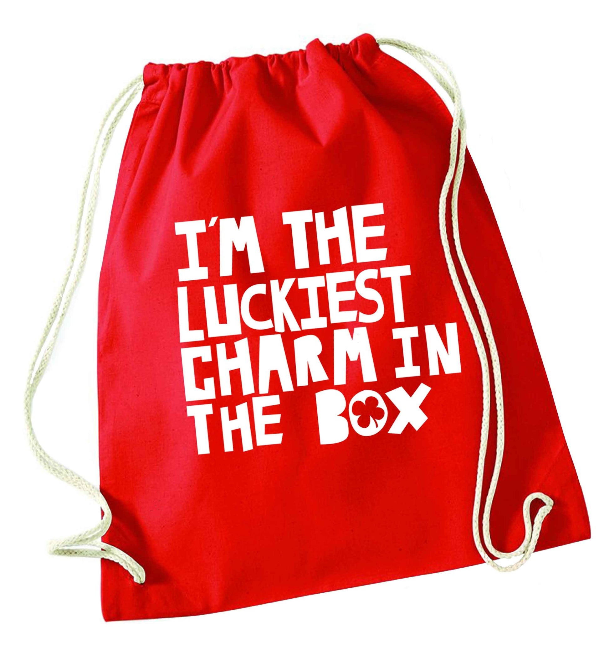 I'm the luckiest charm in the box red drawstring bag 