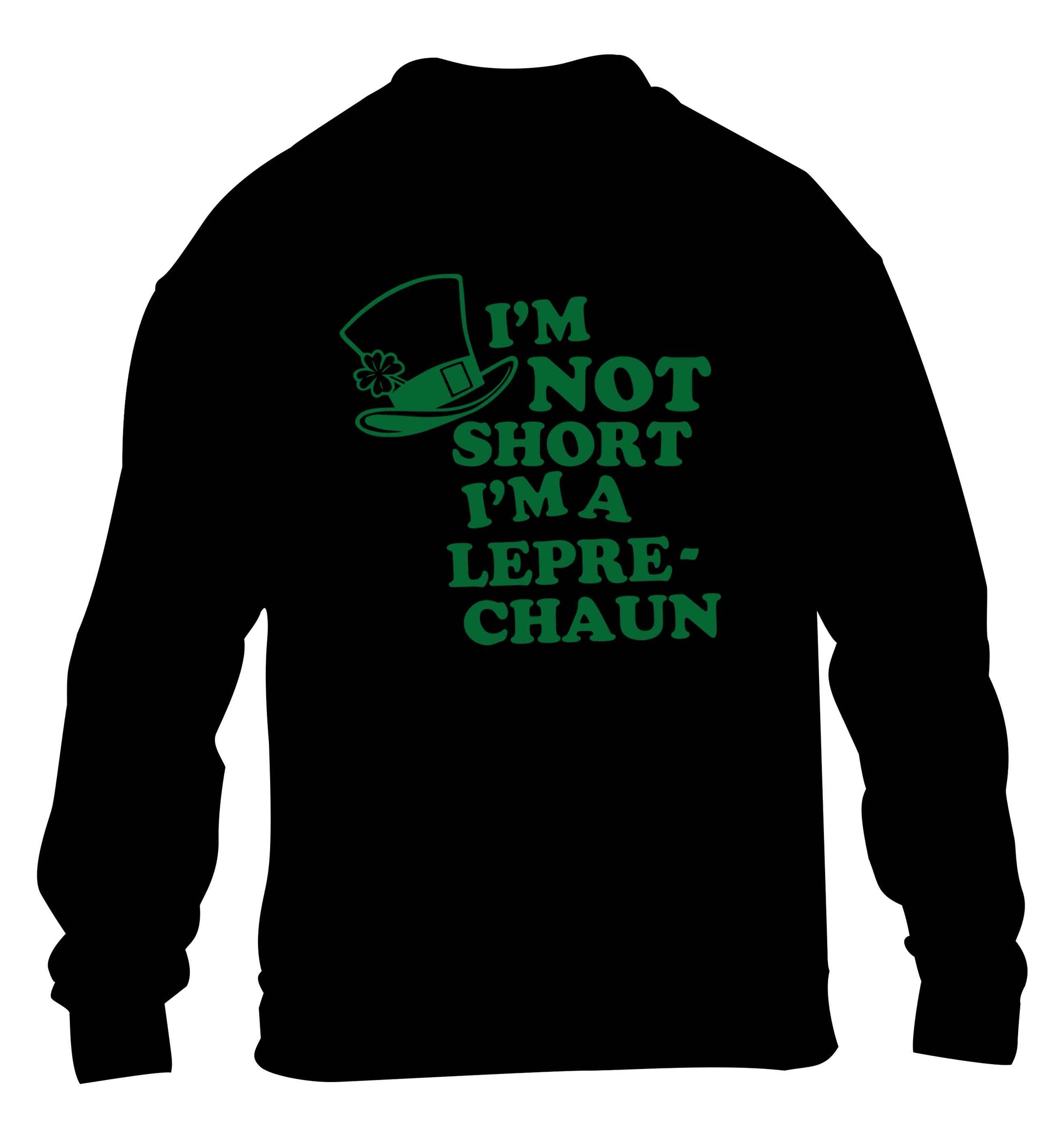 I'm not short I'm a leprechaun children's black sweater 12-13 Years