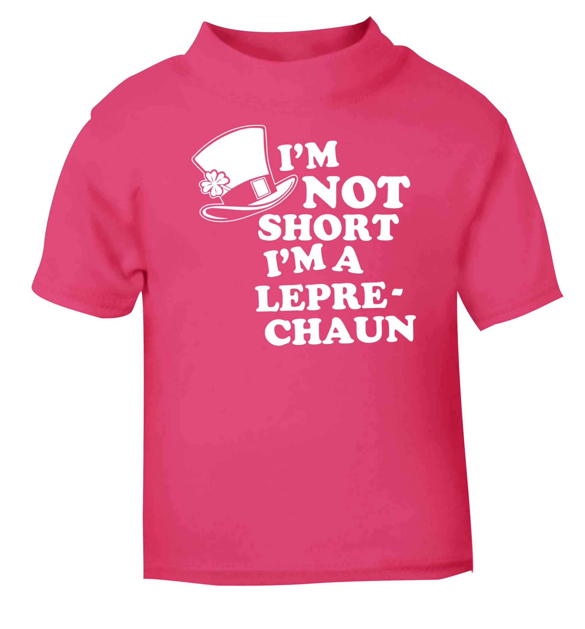 I'm not short I'm a leprechaun pink baby toddler Tshirt 2 Years