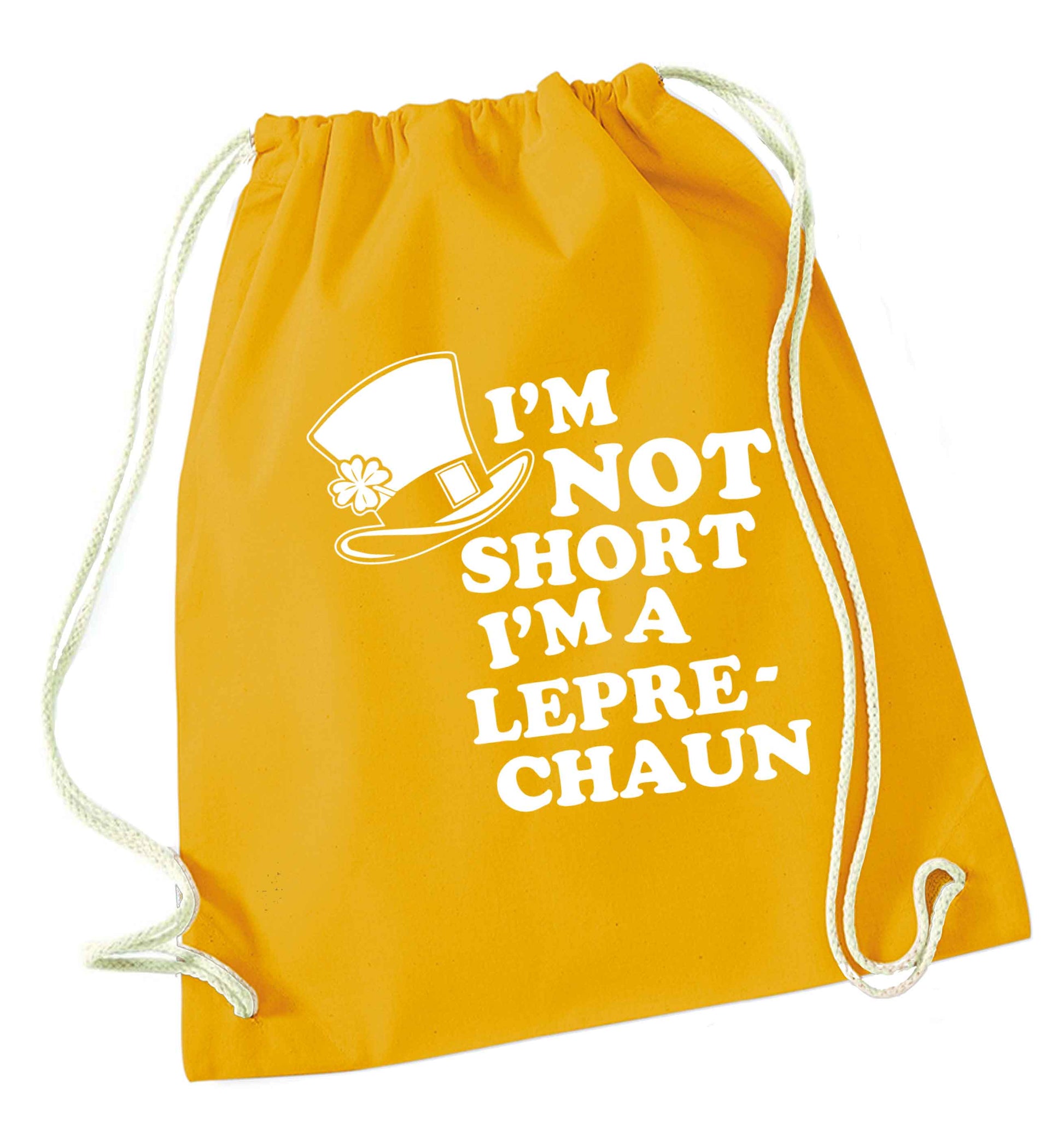 I'm not short I'm a leprechaun mustard drawstring bag