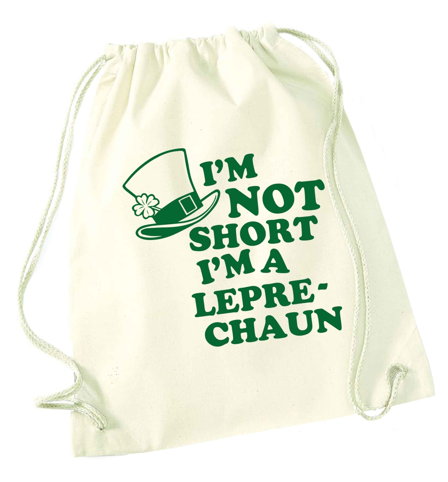 I'm not short I'm a leprechaun natural drawstring bag