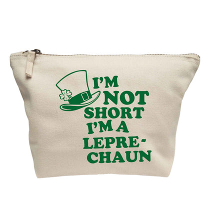 I'm not short I'm a leprechaun | Makeup / wash bag