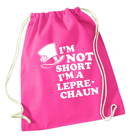 I'm not short I'm a leprechaun pink drawstring bag