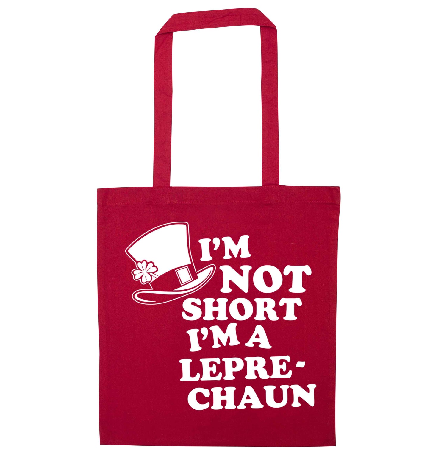 I'm not short I'm a leprechaun red tote bag