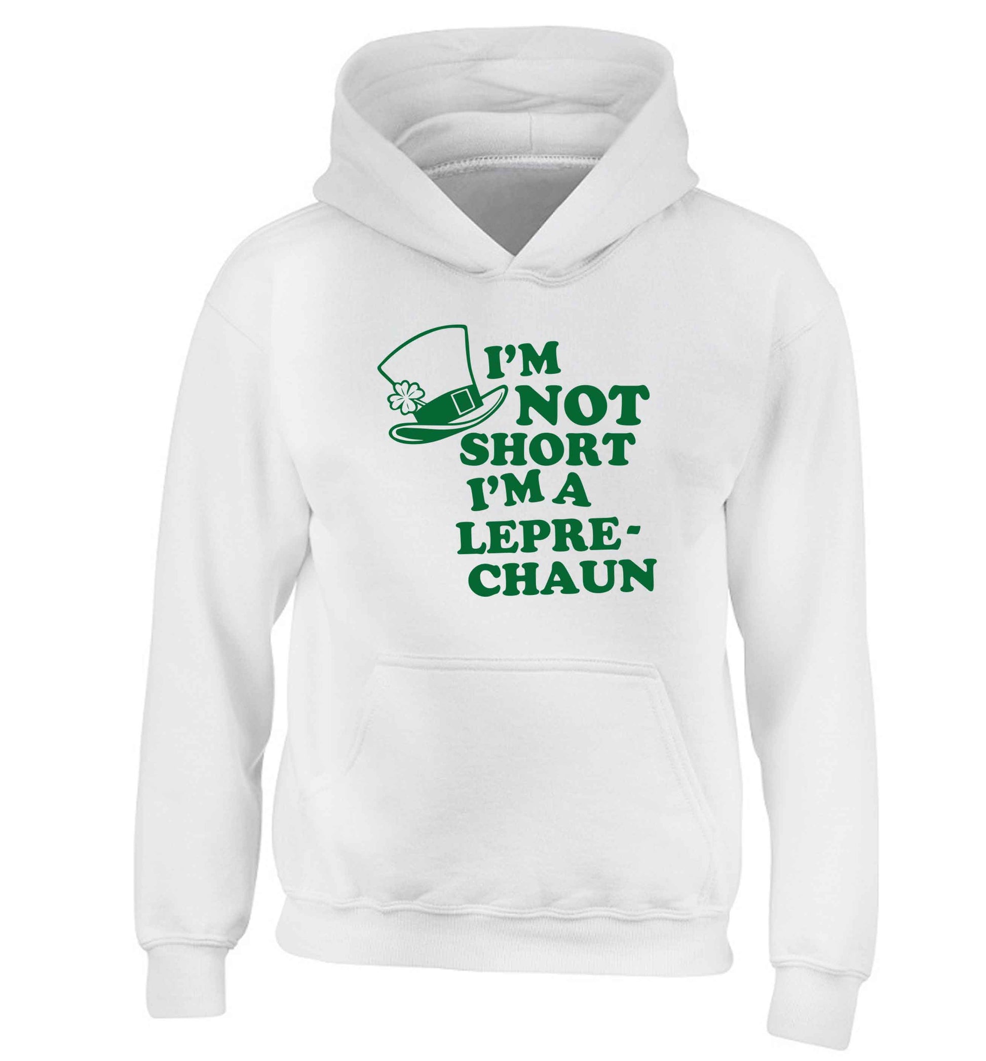 I'm not short I'm a leprechaun children's white hoodie 12-13 Years
