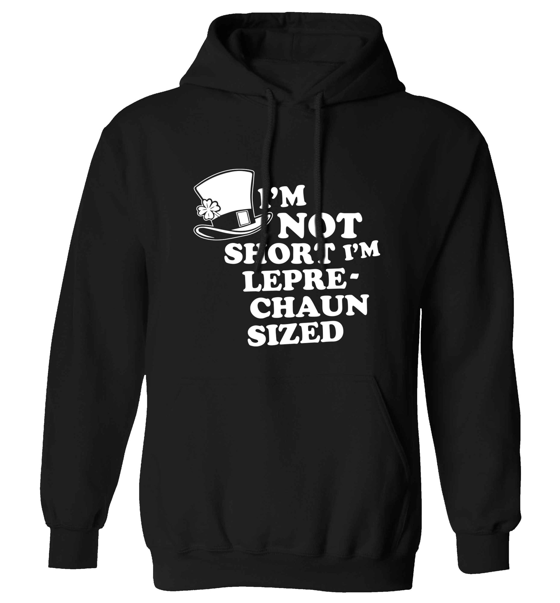 I'm not short I'm leprechaun sized adults unisex black hoodie 2XL