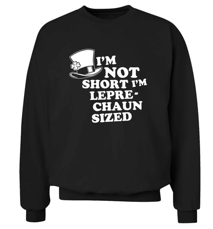 I'm not short I'm leprechaun sized adult's unisex black sweater 2XL