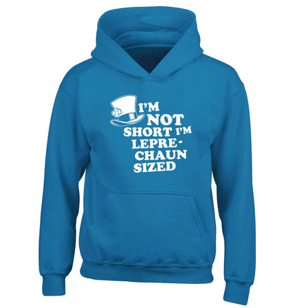 I'm not short I'm leprechaun sized children's blue hoodie 12-13 Years