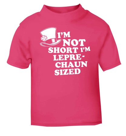 I'm not short I'm leprechaun sized pink baby toddler Tshirt 2 Years