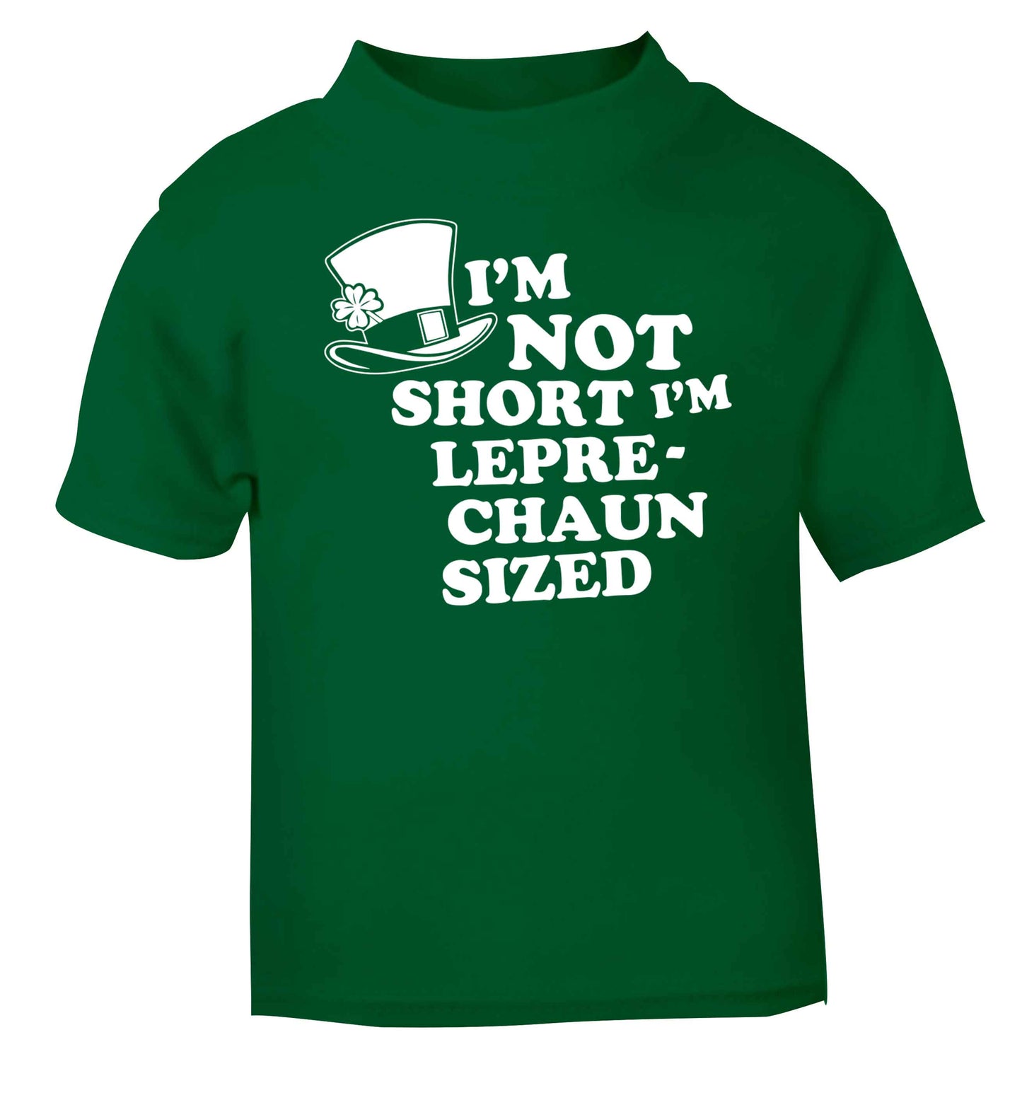 I'm not short I'm leprechaun sized green baby toddler Tshirt 2 Years