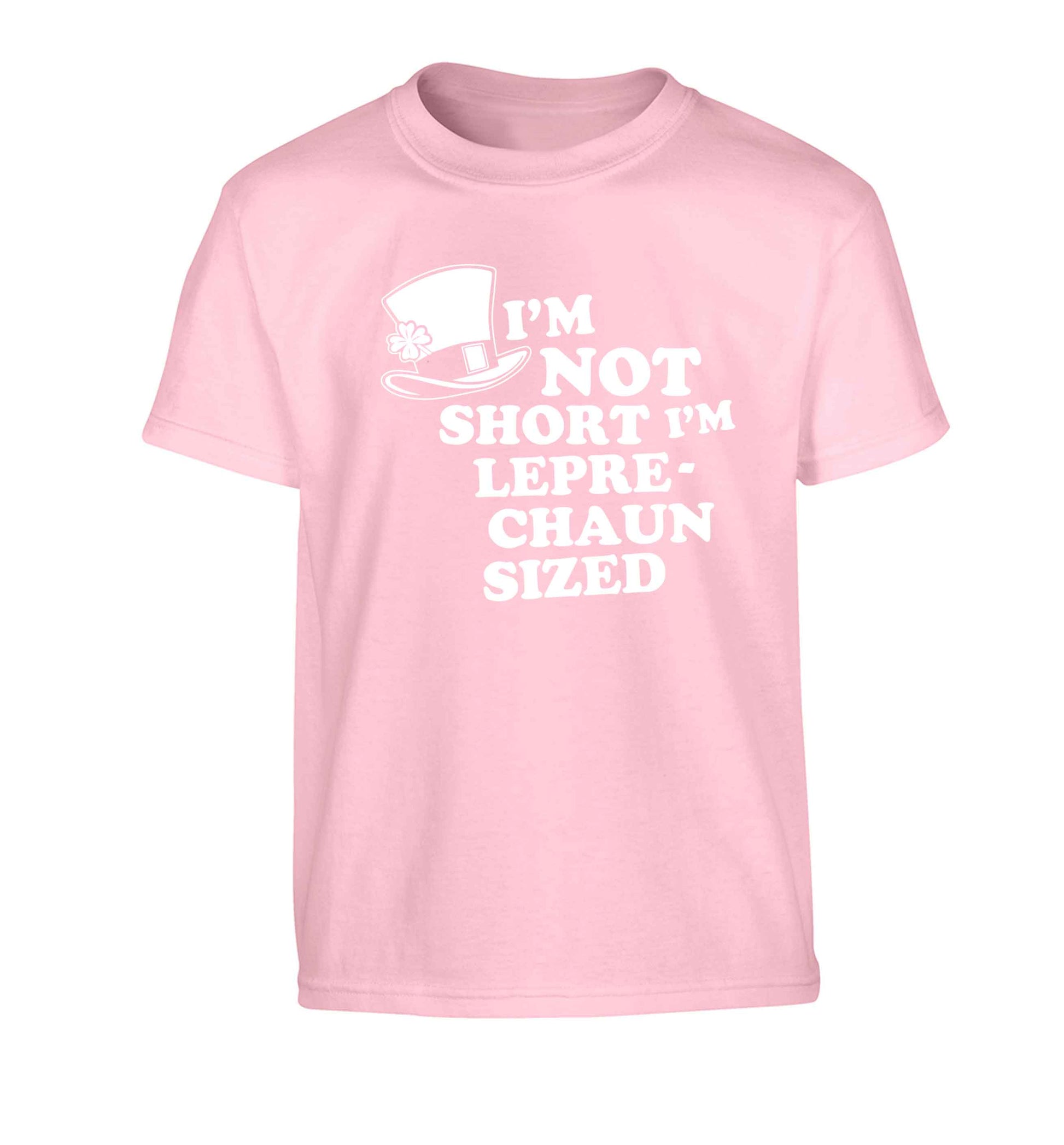 I'm not short I'm leprechaun sized Children's light pink Tshirt 12-13 Years