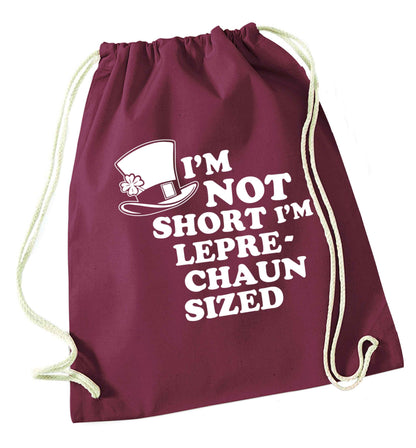 I'm not short I'm leprechaun sized maroon drawstring bag