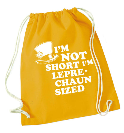 I'm not short I'm leprechaun sized mustard drawstring bag