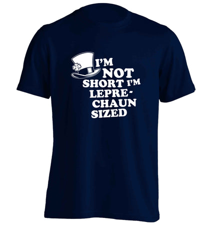 I'm not short I'm leprechaun sized adults unisex navy Tshirt 2XL