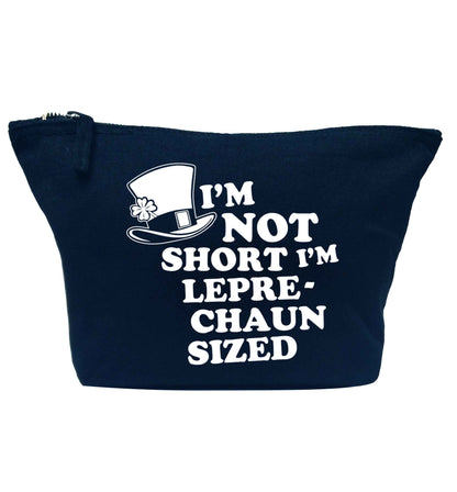 I'm not short I'm leprechaun sized navy makeup bag