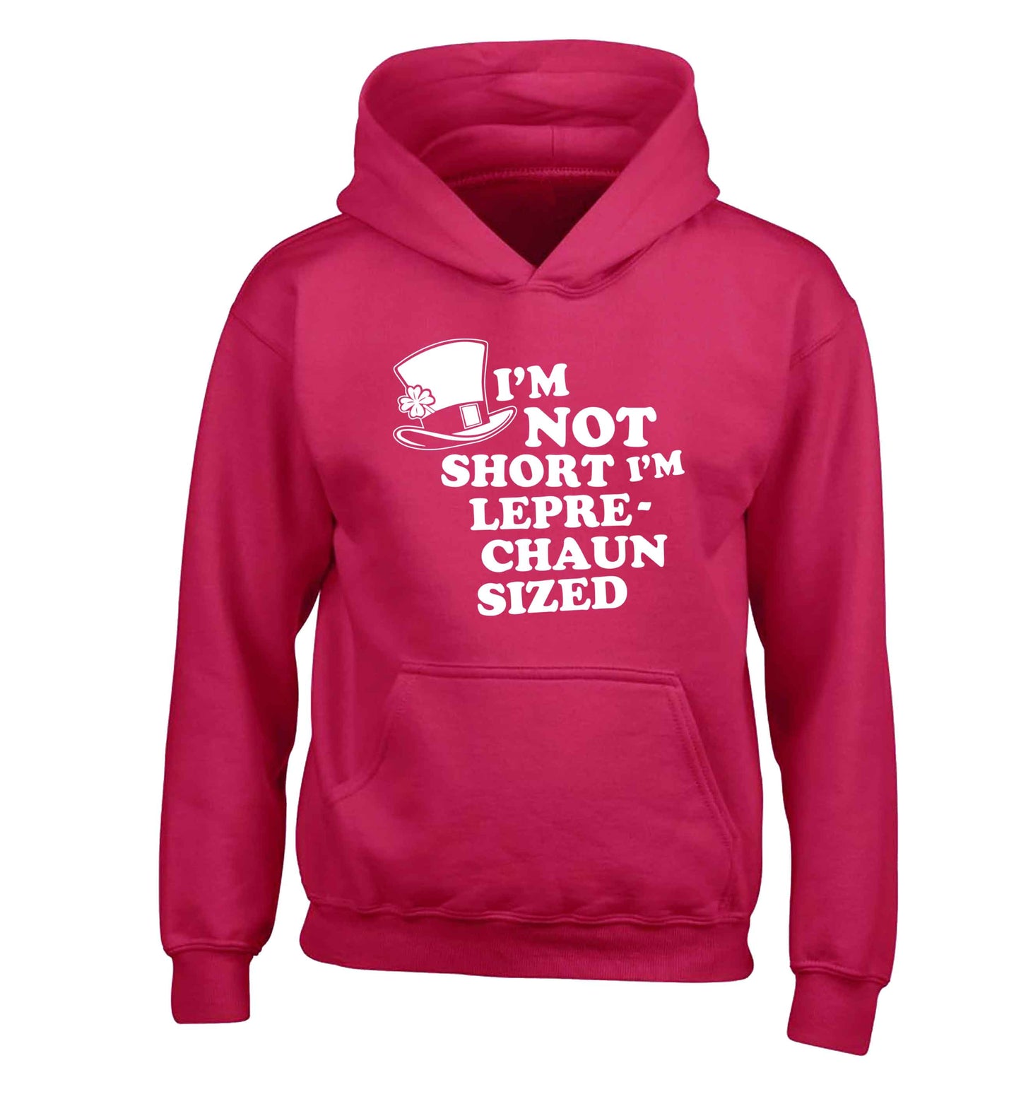 I'm not short I'm leprechaun sized children's pink hoodie 12-13 Years