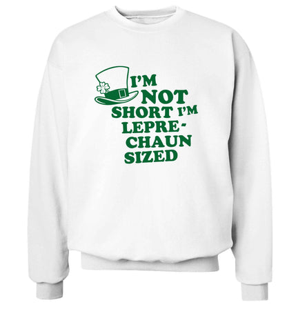 I'm not short I'm leprechaun sized adult's unisex white sweater 2XL