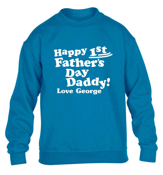 Personalised Happy first father's day daddy  children's blue sweater 12-13 Years