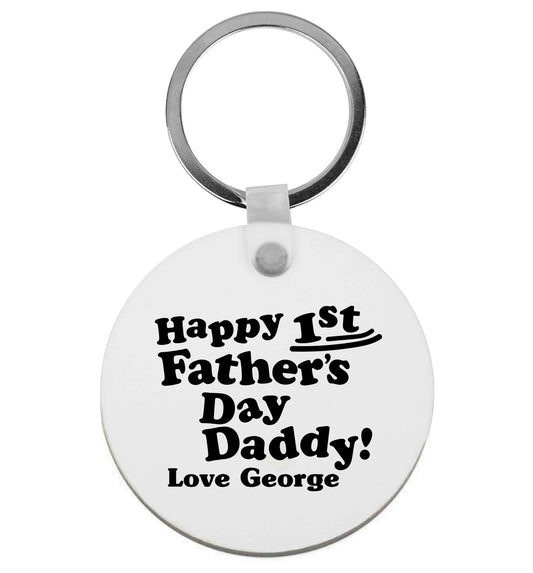 Happy first Fathers Day daddy love personalised | Keyring