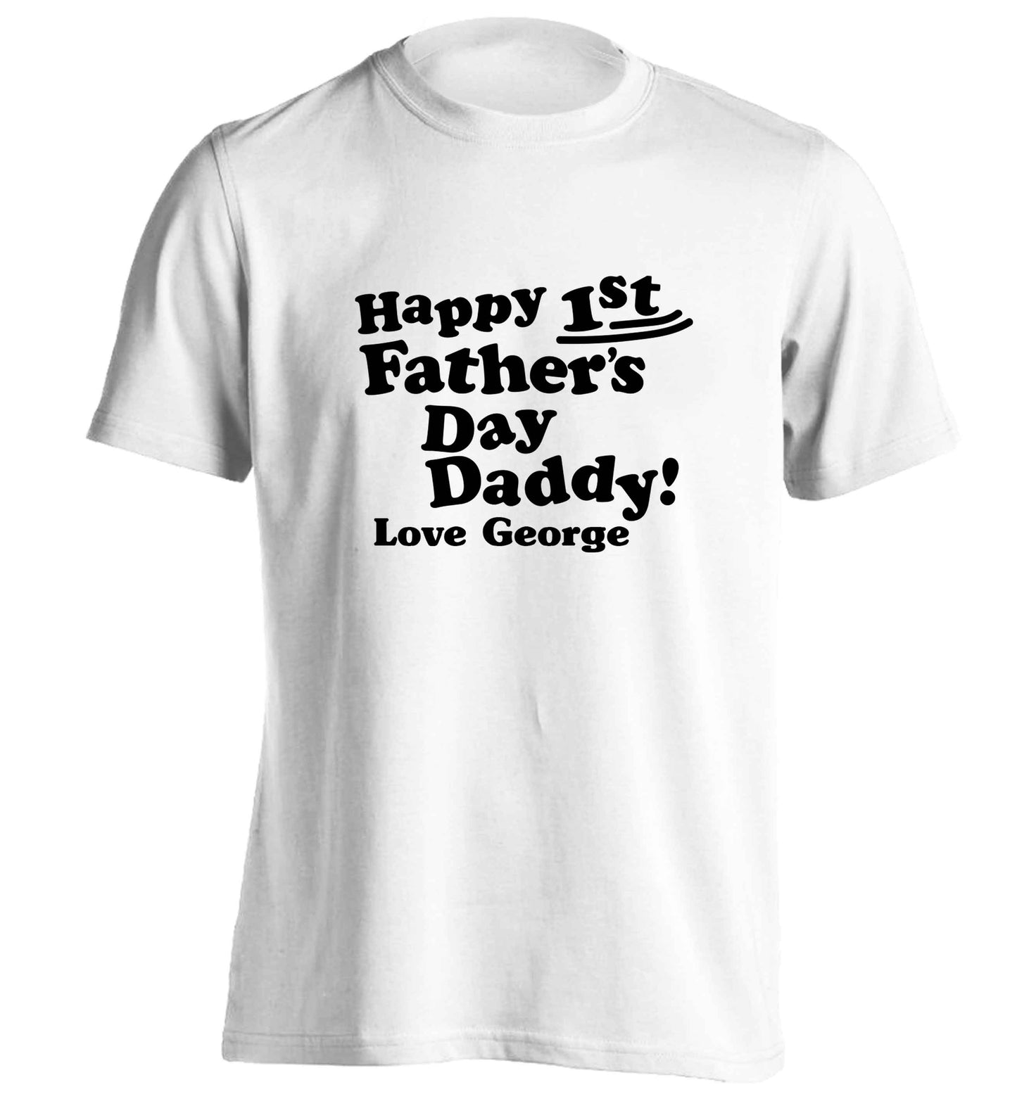 Personalised Happy first father's day daddy  adults unisex white Tshirt 2XL