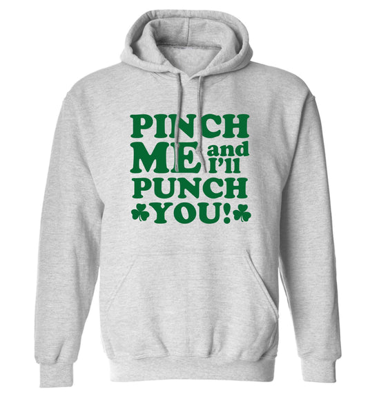 Pinch me and I'll punch you adults unisex grey hoodie 2XL