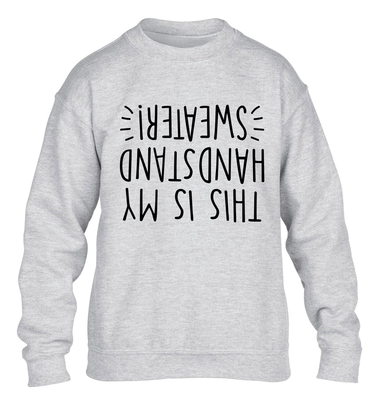 This is my handstand children's grey sweater 12-13 Years
