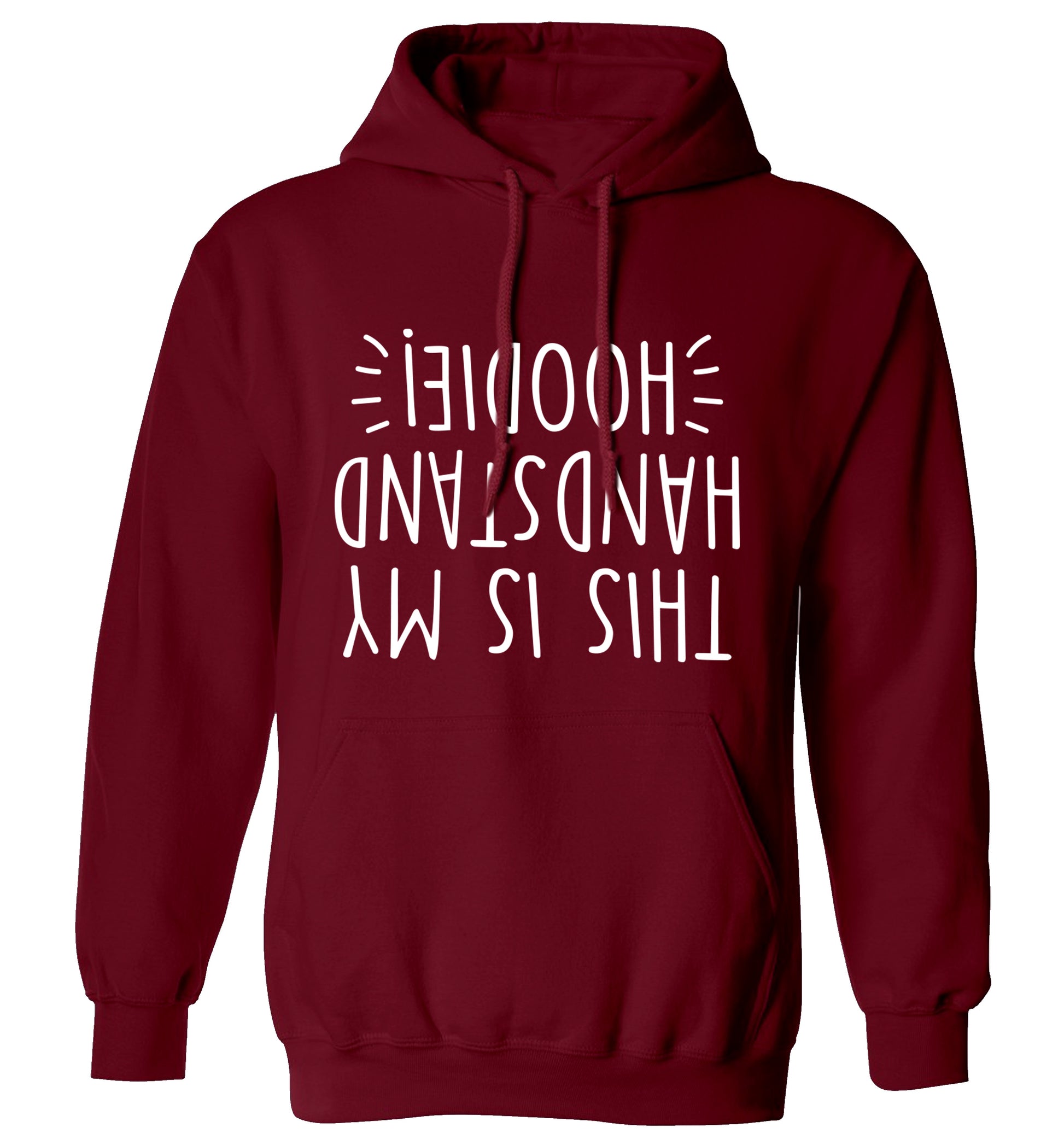 This is my handstand adults unisex maroon hoodie 2XL
