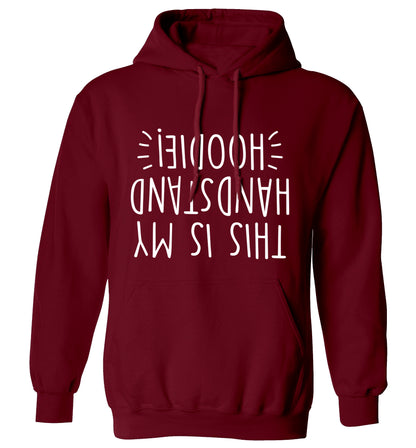 This is my handstand adults unisex maroon hoodie 2XL