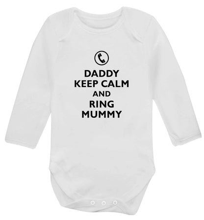 Daddy keep calm and ring mummy baby vest long sleeved white 6-12 months