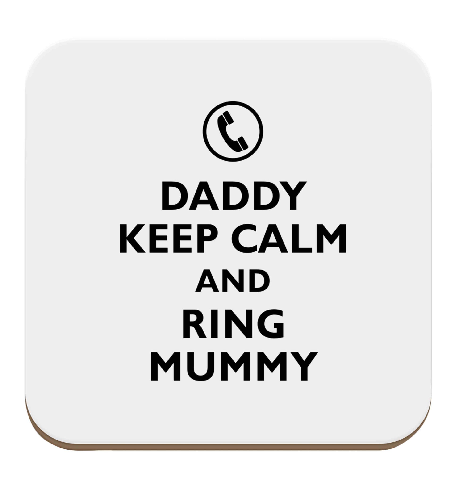 Daddy keep calm and ring mummy set of four coasters