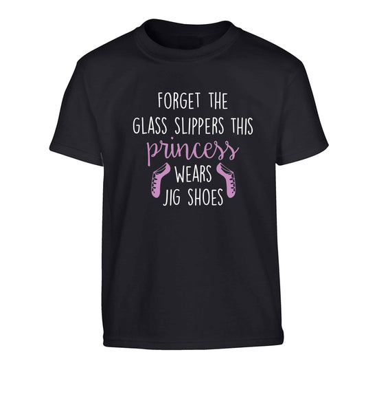 This princess wears jig shoes Children's black Tshirt 12-13 Years