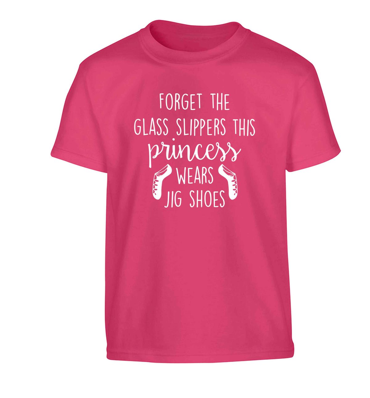 This princess wears jig shoes Children's pink Tshirt 12-13 Years