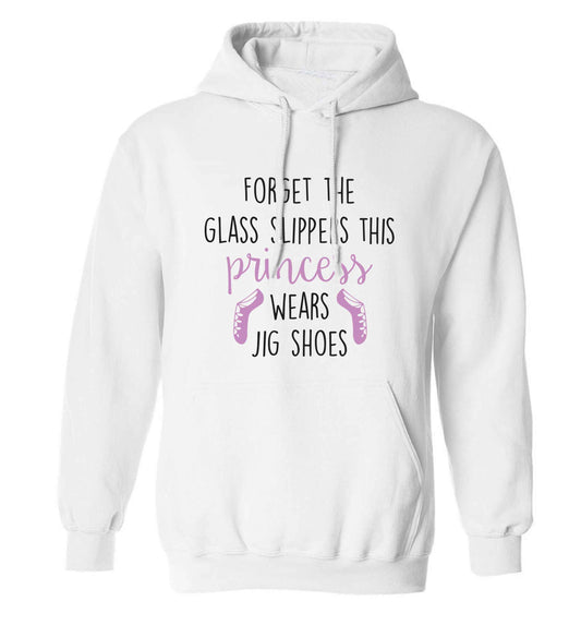 This princess wears jig shoes adults unisex white hoodie 2XL
