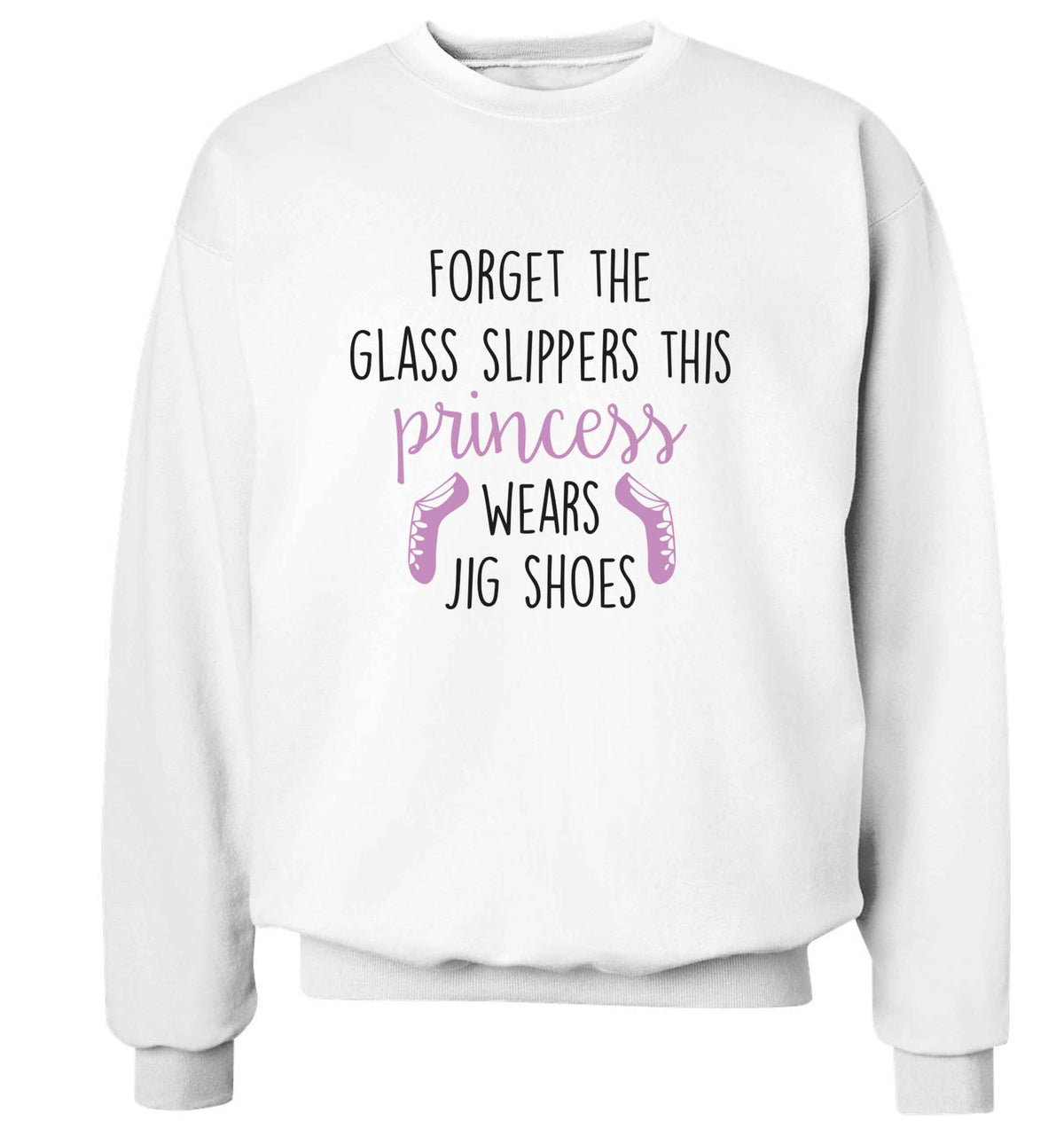 This princess wears jig shoes adult's unisex white sweater 2XL