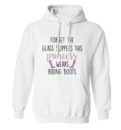 Forget the glass slippers this princess wears riding boots adults unisex white hoodie 2XL