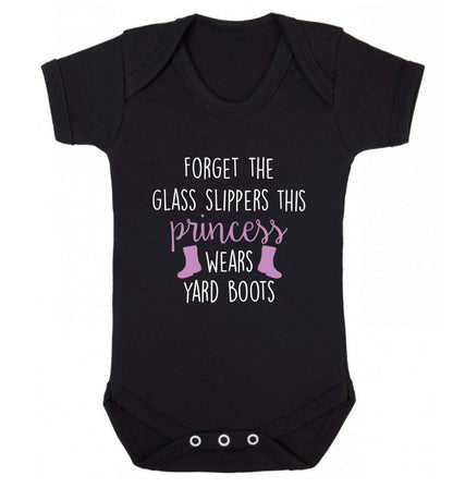 Forget the glass slippers this princess wears yard boots baby vest black 18-24 months