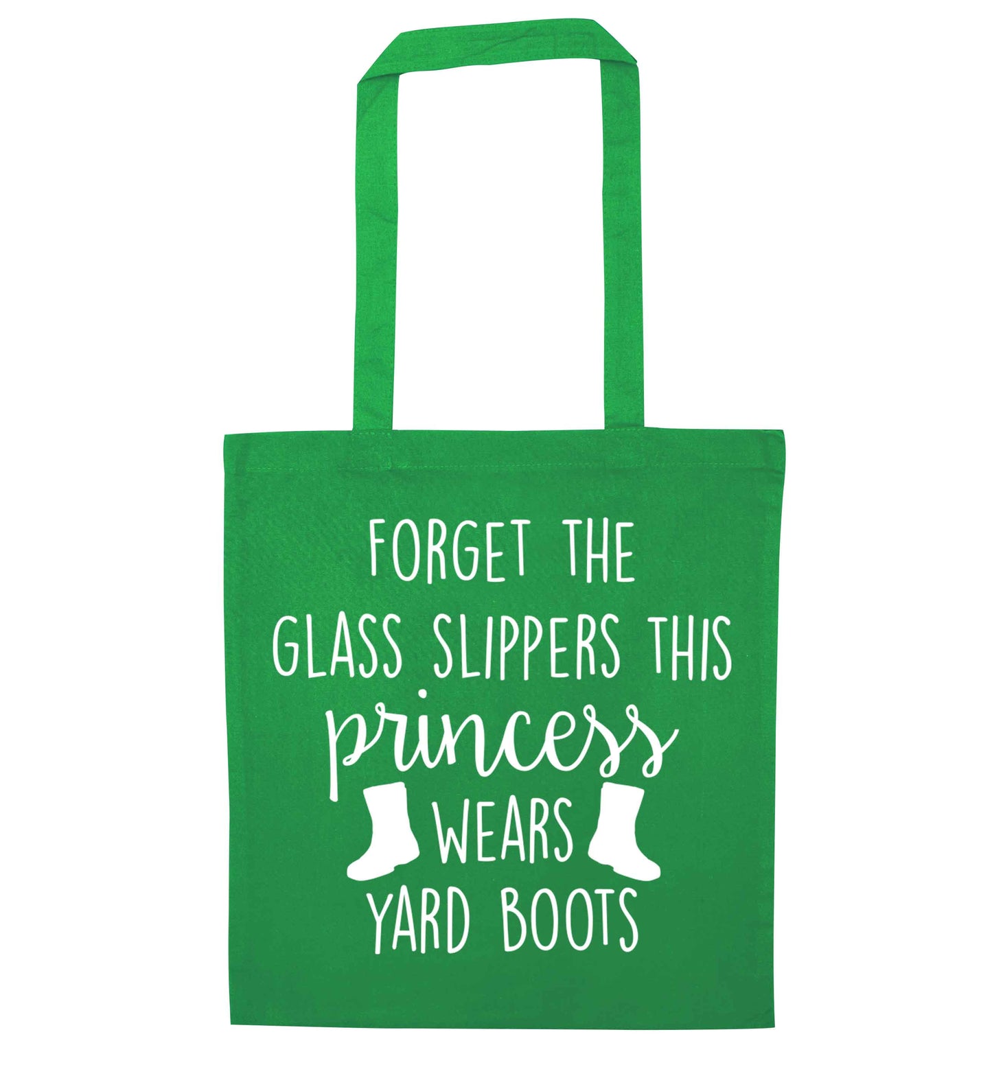 Forget the glass slippers this princess wears yard boots green tote bag