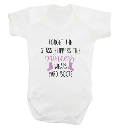 Forget the glass slippers this princess wears yard boots baby vest white 18-24 months