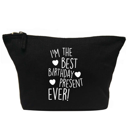 I'm the best birthday present ever | Makeup / wash bag