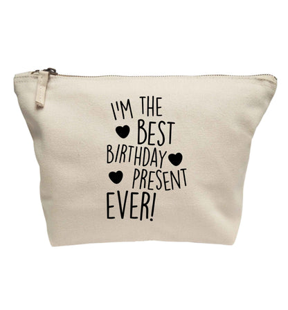 I'm the best birthday present ever | Makeup / wash bag