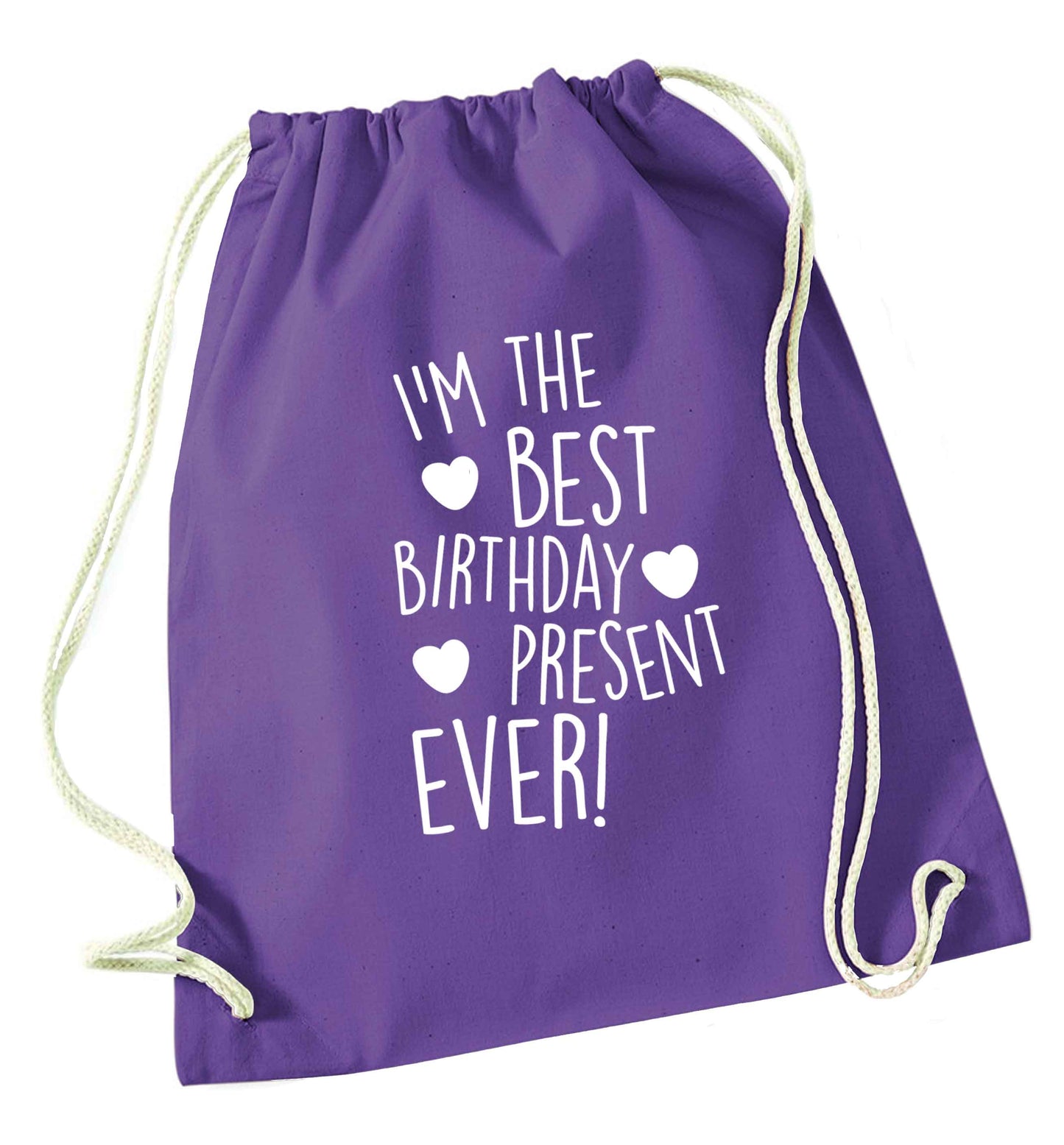 I'm the best birthday present ever purple drawstring bag