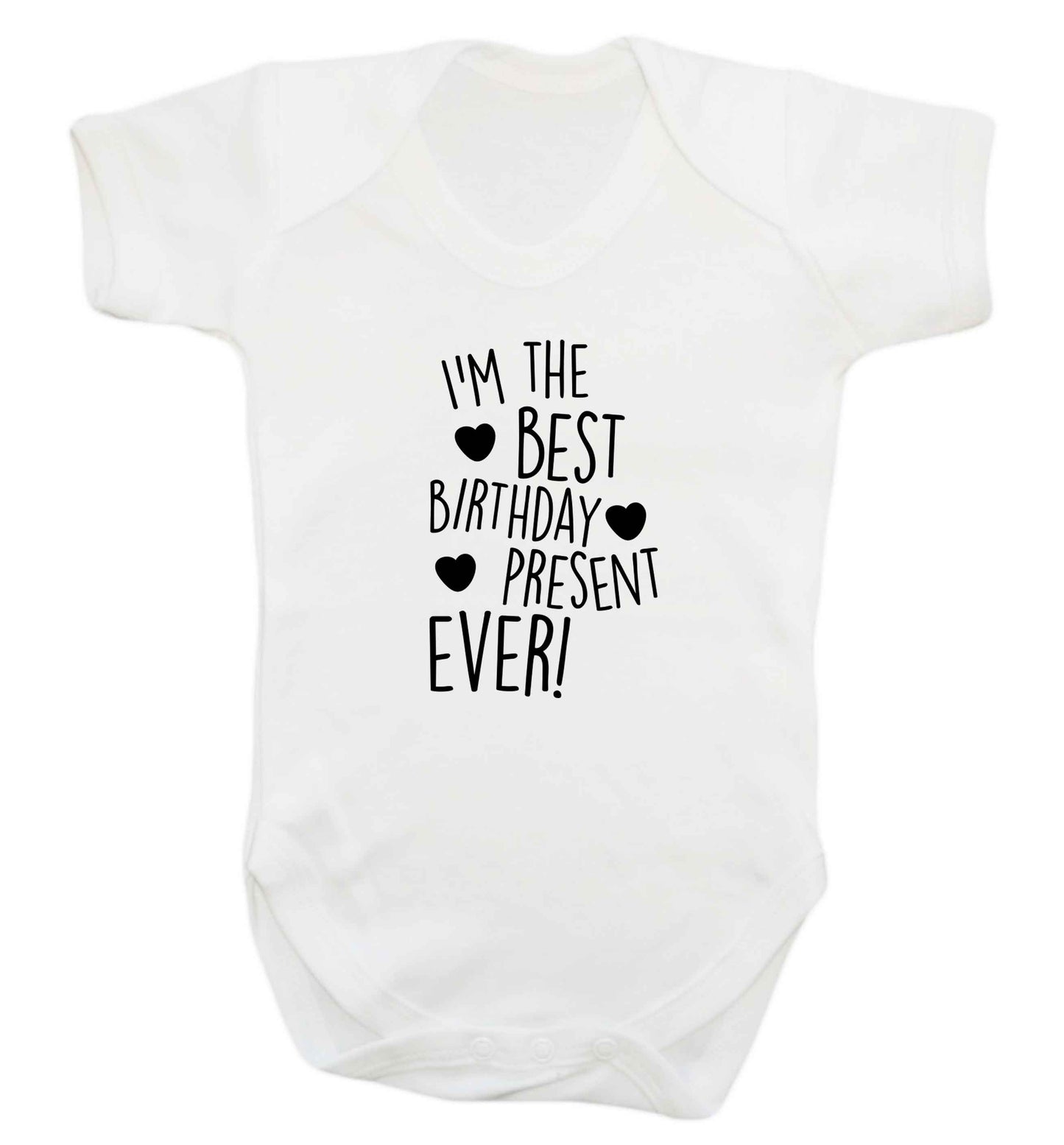 I'm the best birthday present ever baby vest white 18-24 months
