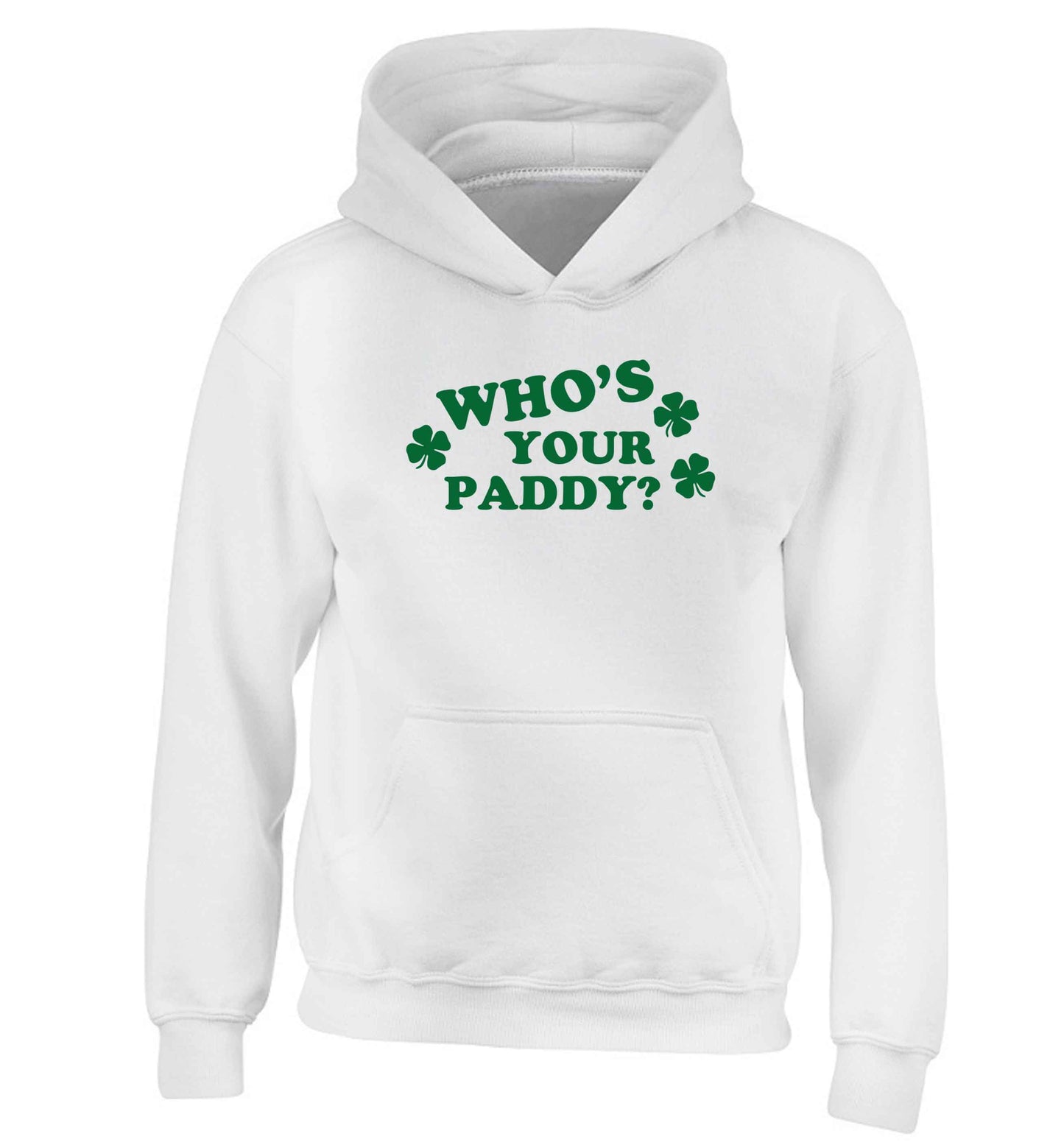 Who's your paddy? children's white hoodie 12-13 Years