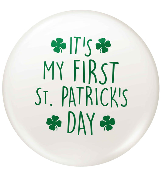 It's my first St.Patrick's day small 25mm Pin badge