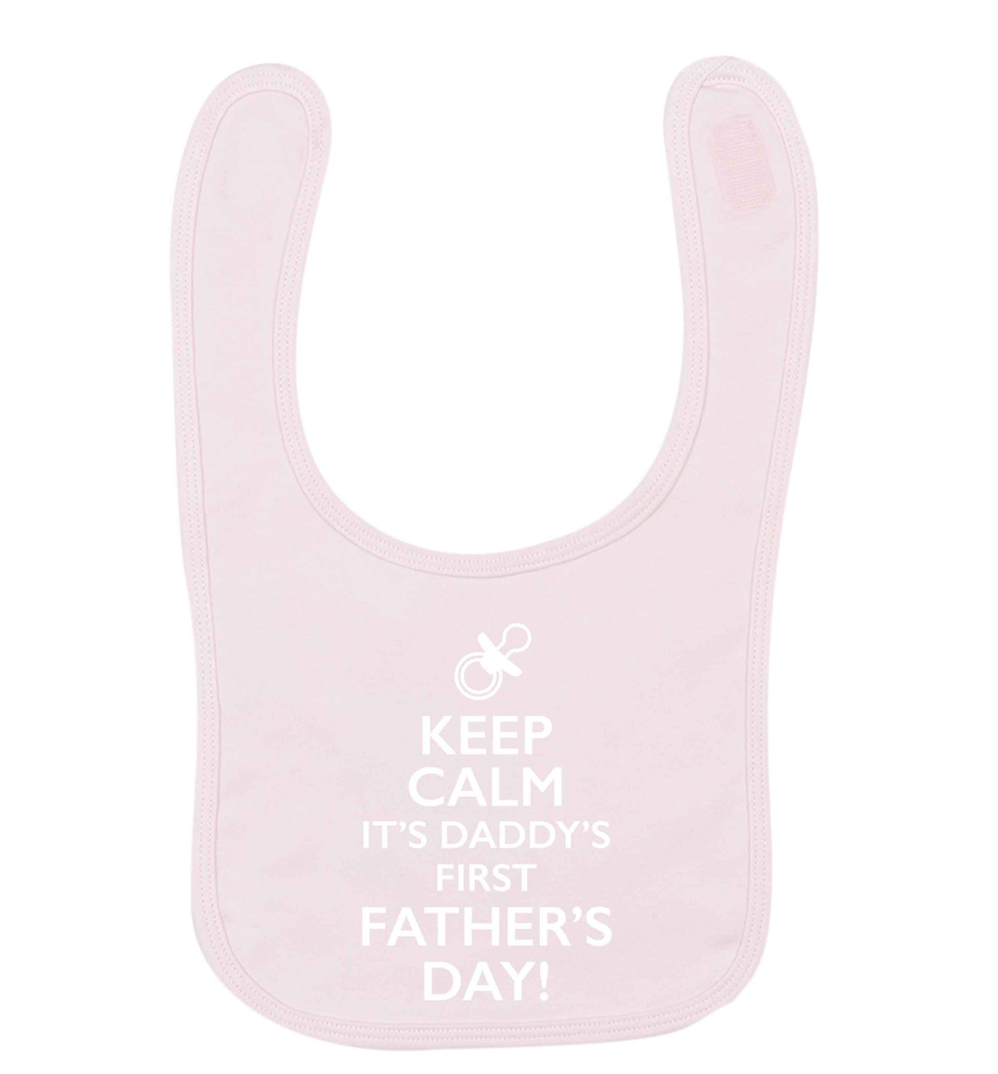 Keep calm it's daddys first Father's Day pale pink baby bib