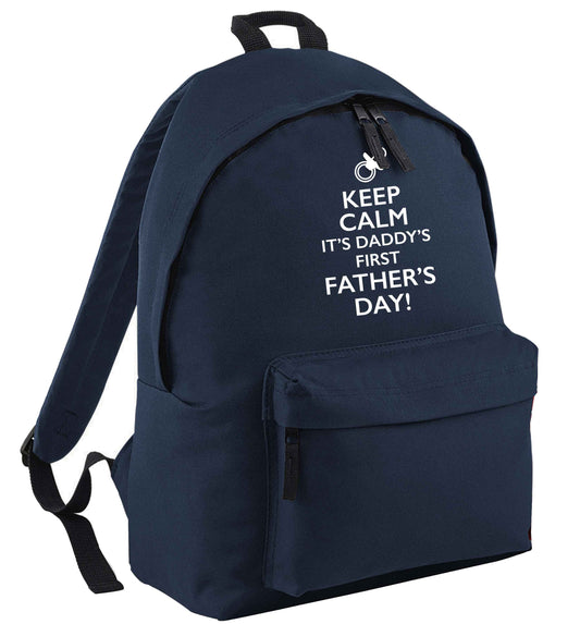 Keep calm it's daddys first father's day navy adults backpack
