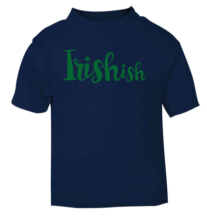 Irishish navy baby toddler Tshirt 2 Years